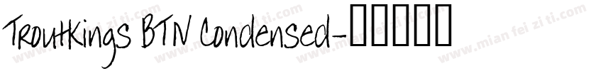 Troutkings BTN Condensed字体转换